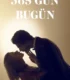 365 Gün: Bugün