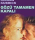 Gözü Tamamen Kapalı