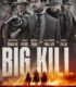 Big Kill Kasabası