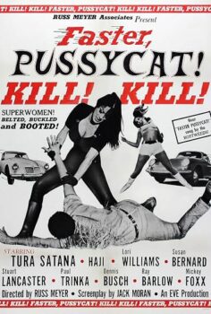 Faster, Pussycat! Kill! Kill!