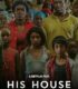 His House