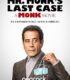 Mr. Monk’s Last Case: A Monk Movie