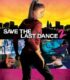 Save the Last Dance 2